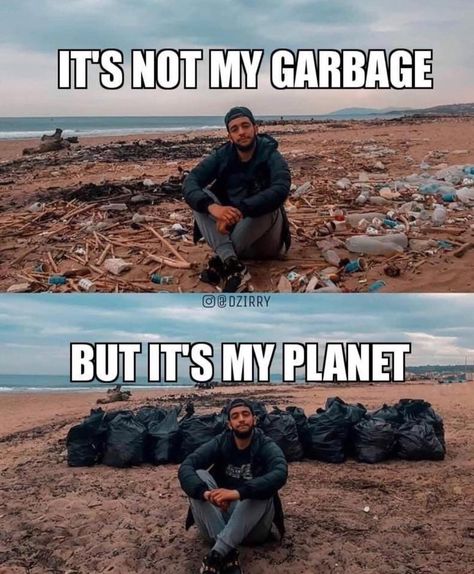 It's not my garbage but it's my planet. Earth Awareness, Save Planet Earth, My Planet, Save Our Earth, Human Kindness, Faith In Humanity Restored, Humanity Restored, Cute Stories, Wholesome Memes