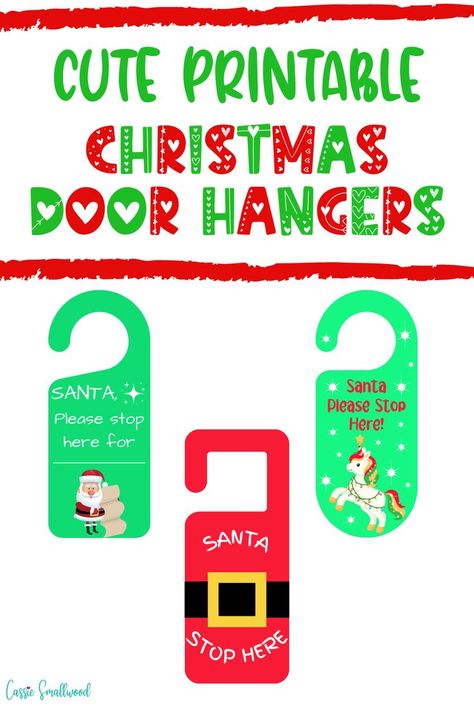 Free printable DIY Christmas door hangers that say Santa Stop Here. Christmas unicorn door knob hanger. Santa with list door hanger. Santa suit door hanger. Santa Stop Here Sign Printable, Santa Please Stop Here Door Hanger, Free Printable Santa Gift Tags, Ornament Quotes, Santa Gift Tags Printable, Free Christmas Tags, Santa Stop Here Sign, Door Tag, Christmas Door Hangings