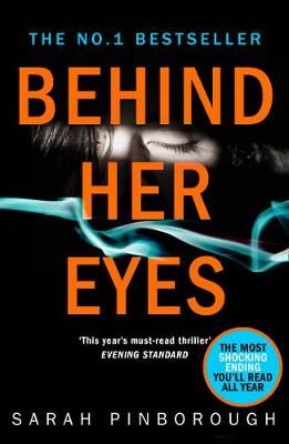 Sarah Pinborough, Behind Her Eyes, Reading Suggestions, Psychological Thriller, Thriller Books, Psychological Thrillers, Plot Twist, Page Turner, Screwed Up