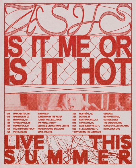 Ashe Tour Posted, she posted when announcing a summer tour for 2022 called “is it me or is it hot” Outside Lands, Punk Poster, College Decor, Dorm Posters, Summer Tour, Tour Posters, Band Posters, It's Hot, Grand Rapids