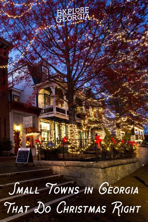 You can't help but feel festive during the holidays in these Georgia small towns. Christmas Vacation Destinations, Georgia Christmas, Christmas Travel Destinations, Christmas Towns, Georgia Vacation, Christmas Destinations, Georgia Travel, Christmas Town, Need A Break