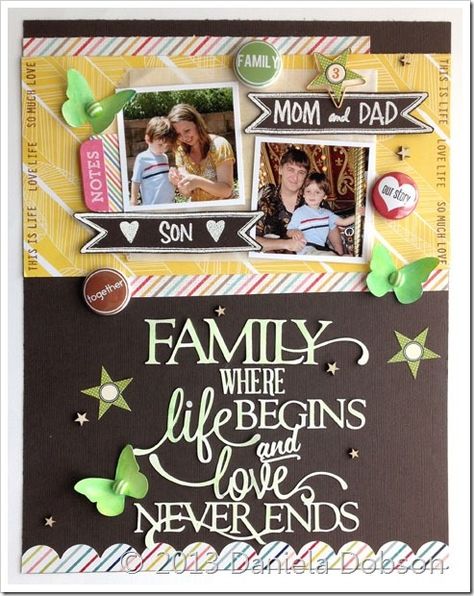 What a gorgeous tribute to her family! I love this page Daniela Dobson made. The words + the pictures = a true masterpiece. I also like the labels she made with the Relative Banners by Ali Edwards stamp set (from TechniqueTuesday.com) to identify who is in the pictures. Great job, Daniela! Family Scrapbook Layouts, Family Layout, Scrapbook Quotes, Scrapbook Titles, Family Scrapbook, Scrapbook Page Layouts, Baby Scrapbook, Scrapbook Layout, Autumn Colors