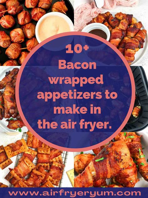 Bacon Wrapped Smokies Air Fryer, Steak Cooking Chart, Wrapped Appetizers, Air Fry Bacon, Bacon Wrapped Recipes, Bacon Wrapped Potatoes, Crispy Honey Chicken, Bacon Recipes Appetizers, Bacon Wrapped Pineapple