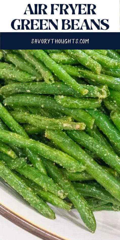 Roasted String Beans, Green Beans In Air Fryer, Beans In Air Fryer, Air Fryer Roasted Vegetables, Green Beans Garlic, Cook Green Beans, String Bean Recipes, Air Fried Green Beans, Air Fryer Green Beans