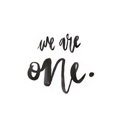 we are one. We Are One Quote, Black & White Quotes, A Course In Miracles, We Are The World, We Are One, Brush Lettering, Pretty Words, The Words, Beautiful Words