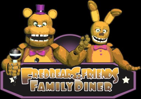 Fredbear And Friends, Fredbears Family Dinner, Diner Logo, Spring Bonnie, Freddy Fazbear, So Silly, Five Night, Five Nights At Freddy's, Family Dinner