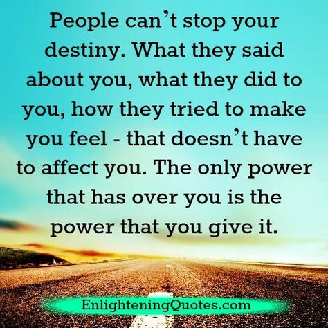 Unless they are in positions of authority or any other role that can influence our livelihood or well-being. That is the only time what people... Feeling Quotes, Bad Behavior, Spiritual Cleansing, Just Be You, They Said, Digestion Problems, Make You Feel, Destiny, Anger