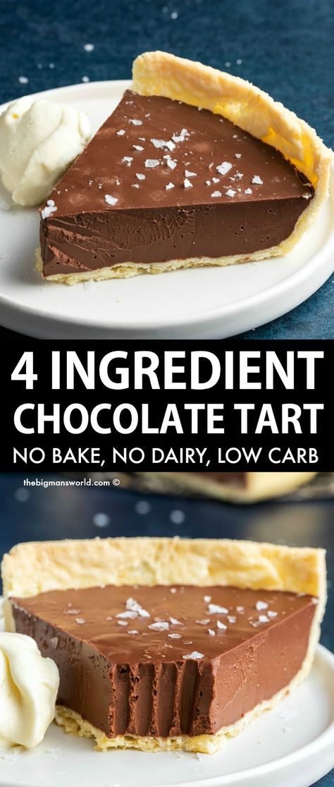 No Bake Chocolate Tart, Chocolate Tarts Recipe, No Dairy, Dairy Free Dessert, Chocolate Pies, 4 Ingredient, Chocolate Tart, Creamy Chocolate, Tart Recipes