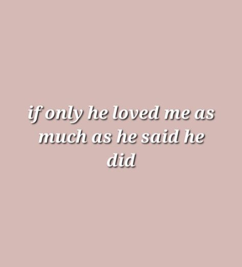 You Love Him But He Doesn't Love You, When You Like Him But He Doesnt Know, She Doesn’t Love You, He Says He Loves Me But I Dont Feel It, Does He Really Love Me Quotes, Does He Still Love Me Quotes, He Doesn't Like You Back, Why Is He So Mean To Me, He Never Loved You Quotes