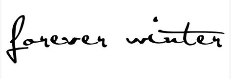 Forever Winter Taylor Swift Tattoo, Forever Winter Tattoo, Forever Winter Taylor Swift, Taylor Swift Handwriting, Winter Taylor Swift, Winter Lyrics, Red Taylors Version, Winter Tattoo, Forever Winter