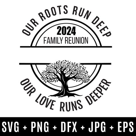 Our Roots Run Deep Family Reunion, Family Reunion Sayings, Family Reunion Tree, Family Reunion Shirts Designs, Tree Of Life Svg, Family Tree Svg, Family Reunion Svg, Family Tree Project, Family Reunion Shirts