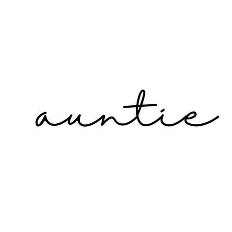 Auntie Tattoo, Niece Tattoo Ideas For Aunt, Auntie Tattoos Ideas, Auntie Aesthetic, Niece Tattoo, Auntie Life, Auntie Quotes, Best Auntie Ever, Aunt Life