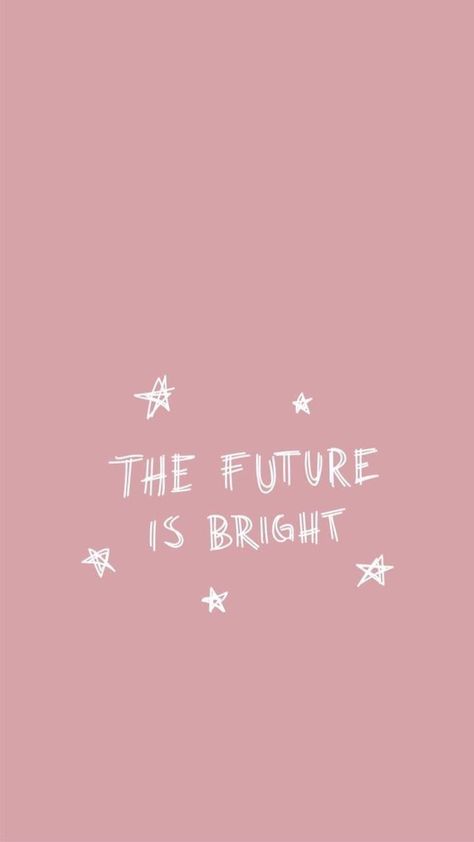 future is bright The Future Is Bright, Future Is Bright, Happy Thoughts, Cute Quotes, Wallpaper Quotes, Beautiful Words, Cool Words, Words Quotes, Favorite Quotes