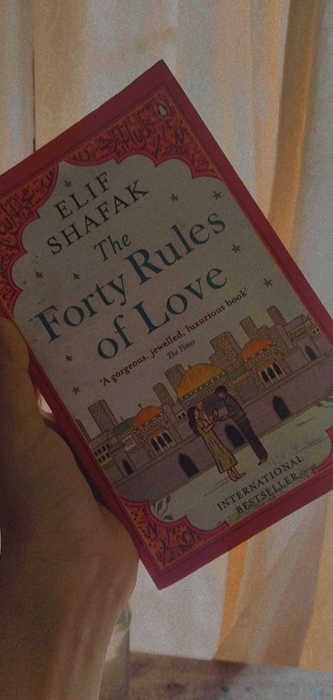 Forty rules of love -emif shafak Forty Rules Of Love Book, Forty Rules Of Love, Friend Wallpaper, Romance Books Worth Reading, Feel Good Books, Delhi Metro, Wedding Card Frames, Best Friend Wallpaper, Mehndi Designs For Kids