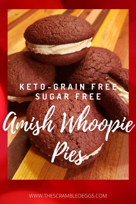 Keto Amish Whoopie Pies | The Scrambled Eggs Amish Cookies, Whoopi Pies, Keto Pies, Sugar Free Pie, Sugar Free Desserts Easy, Keto Mac And Cheese, Whoopie Pie Recipe, Chocolate Whoopie Pies, Keto Eating