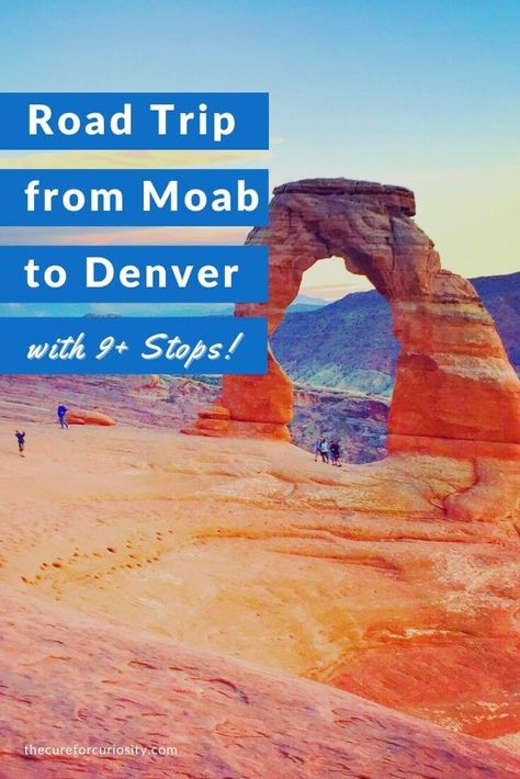 The Ultimate Moab to Denver Road Trip - and everything in between! Denver Road Trip, Ski Town, American Road, American Road Trip, Denver, Travel Destinations, Road Trip, National Parks, The Way