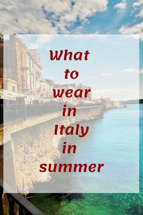 Clothes For Italy Summer, What To Wear In Sicily, Packing For Italy Summer, Milan Outfits Summer, Outfits For Italy, Pack For Italy, Italy In Summer, Tuscany Trip, What To Pack For Italy