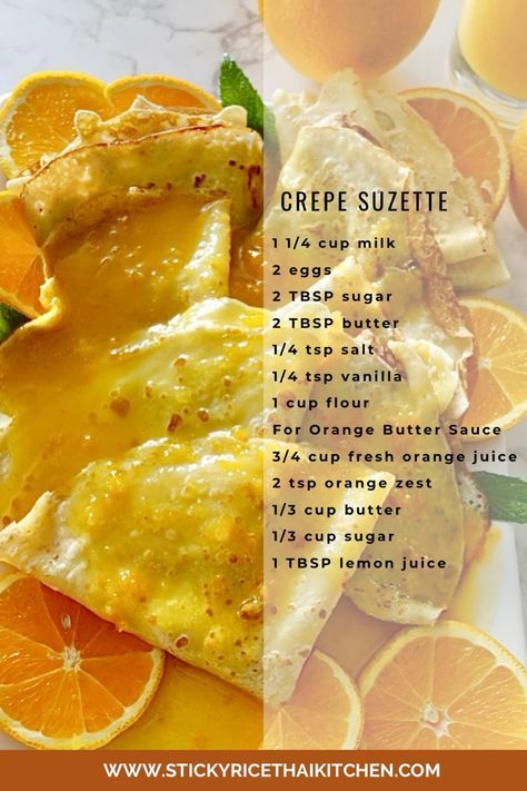 Indulge in the timeless elegance of French cuisine with this classic Crepe Suzette. Named after a young Frenchwoman, Suzette, who allegedly first tasted this delectable treat. Legend has it that the dish came to be when Suzette’s pancakes accidentally caught fire, and someone doused them with a concoction of citrus and liqueur, resulting in the beloved Crepe Suzette we know today. Crepe Suzette Strawberry Shortcake, Crepes Suzette Recipe, Crepe Suzette Recipe, Sticky Rice Thai, Crepe Ingredients, Orange Butter, Crepe Suzette, Breakfast Crepes, Thai Kitchen