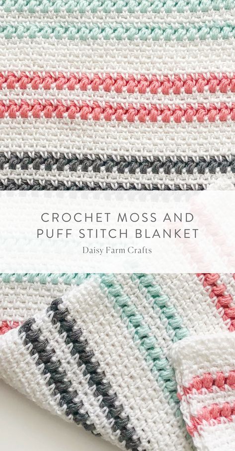 Free Pattern - Crochet Moss and Puff Stitch Blanket Daisy Farm Crochet Baby Blankets, Puff Stitch Blanket, Moss Pattern, Crochet Moss, Granny Square Häkelanleitung, Hands Embroidery, Daisy Farm, Stitch Blanket, Crochet Blanket Pattern Easy