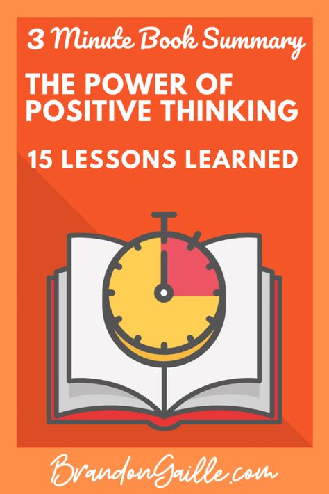 The Power of Positive Thinking Quick Summary (3 Minutes) + PDF - BrandonGaille.com Thinking Fast And Slow Summary, Think Fast And Slow, Thinking Fast And Slow Book, Read Faster, Thinking Fast And Slow, 4 Hour Work Week, Millionaire Next Door, Habit Books, Crucial Conversations