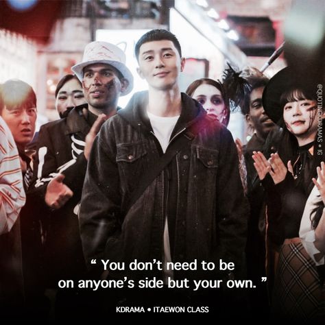 Inspirational Kdrama Quotes, Class 10 Quotes, Itaewon Class Quotes, Kdrama Itaewon, Korea Quotes, Class Quotes, Quotes Drama Korea, K Quotes, Best Rap Songs