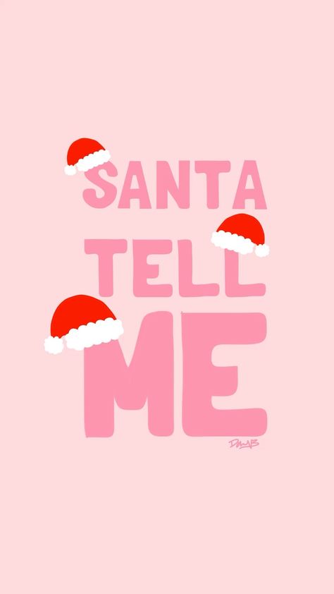 Cute Preppy Christmas Wallpapers, Santa I Know Him Wallpaper, Santa Tell Me Wallpaper, Santa Tell Me Lyrics, Xmas Background Wallpapers, Christmas Wallpaper Santa, Christmas Wallpaper Pink, Preppy Christmas Wallpaper, Christmas Quotes Aesthetic