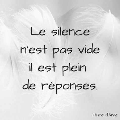 Le silence... Citation Silence, Silence Quotes, Quotes En Espanol, Quote Citation, Spiritual Words, French Quotes, Peace Quotes, Positive Attitude, Spiritual Quotes