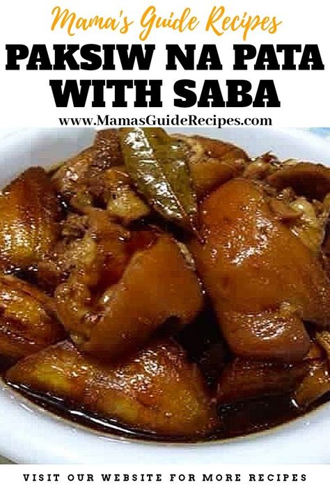 paksiw na pata may sabaw - Mama's Guide Recipes Spanish Cakes, Paksiw Na Pata, Humba Recipe, Pata Recipe, Pilipino Food Recipe, Pig Feet Recipe, Filipino Food Dessert, Pork Hock, Filipino Recipe