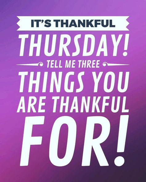 Good Morning Interactive Post, Thursday Engagement Posts Social Media, Thankful Thursday Quotes Positive, Scentsy Thursday, Thankful Thursday Quotes, Jewelry Quotes Funny, Tell Me Three Things, Beautiful Soul Quotes, Week Motivation