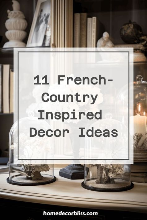 Discover 11 charming French-country inspired decor ideas to bring a touch of elegance and coziness to your home. Explore unique ways to incorporate rustic elements, soft color palettes, and vintage accents into your living space. Add a touch of timeless beauty with these inspiring decor ideas that will transform your home into a cozy French countryside retreat. Rustic Country French Decor, French Country Centerpieces Dining Rooms, French Country With Color, Vintage French Country Decor, French Bedroom Decor Ideas, French Country Home Design, French Country Home Decor Ideas, French Country Mantel Decorating Ideas, French Country Farmhouse Decorating