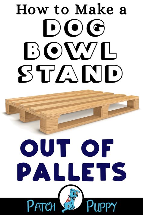 Pallet Dog Bowl Stand Diy, Pallet Dog Bowl Stand, Dog Food Bowl Stand Diy, Diy Raised Dog Bowl Stand, Diy Raised Dog Feeder, Dog Feeding Station Diy, Elevated Dog Bowls Diy, Raised Dog Bowls Diy, Dog Bowl Stand Diy