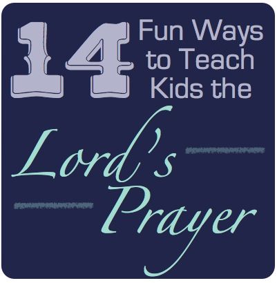 14 fun ways to teach kids the Lord's Prayer Prayer Sunday School Lesson, Lords Prayer Crafts, Prayer Crafts, Childrens Sermons, Lords Prayer, The Lord's Prayer, Prayers For Children, Lord's Prayer, Bible Lessons For Kids