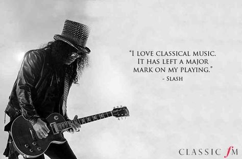 Slash #musicquotes Slash Guitarist, Classical Quotes, Slash Quotes, Classical Music Quotes, Rock And Roll Quotes, Glenn Gould, Guitar Quotes, Rock Music Quotes, Classic Rock Songs