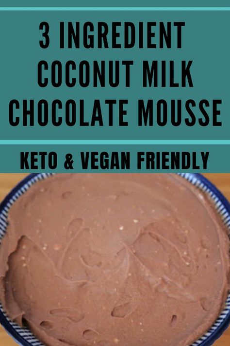 Coconut Milk Chocolate Mousse Recipe – How to make the best easy low carb, keto, dairy-free, paleo and vegan friendly dessert with only 3 ingredients – with the full video tutorial. Coconut Milk Jello Recipes, Keto Recipes With Coconut Milk, Recipes That Use Coconut Milk, Unsweetened Coconut Milk Recipes, Almond Milk Dessert Recipes, Coconut Milk Desserts, Milk Chocolate Mousse Recipe, Vegan Chocolate Mouse, Almond Milk Desserts