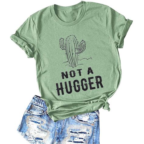 Cactus T Shirt, Jean Shorts White, Not A Hugger, Cactus Tshirt, Cactus Shirt, Cute Shirt Designs, Shorts White, Custom Tees, T Shirts With Sayings