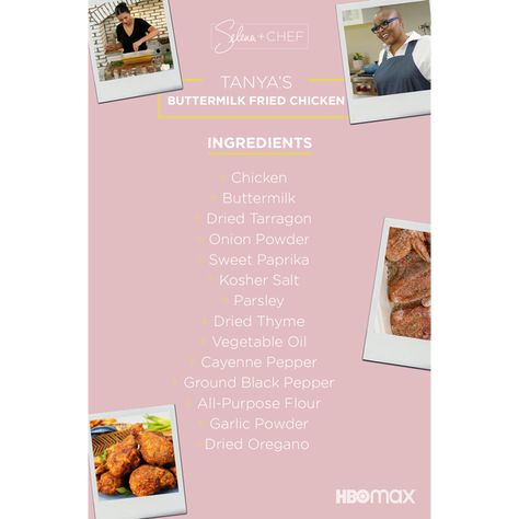 Selena + Chef Recipes | HBO Max Selena And Chef Recipes, Selena Chef Recipes, Selena And Chef, Recipes Buttermilk, Fried Chicken Ingredients, Buttermilk Chicken, Buttermilk Fried Chicken, Avocado Chicken Salad, Hbo Max