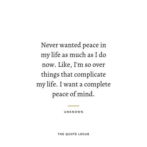 Peace Of Mine Quotes, Home Should Be A Place Of Peace Quotes, Peace And Stability Quotes, Find My Peace Quotes, Im So At Peace Quotes, Personal Peace Quotes, Quotes About Finding Peace With Yourself, Wanting Peace Quotes Life, Quotes About Wanting Peace