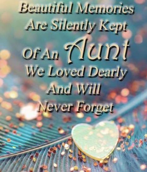 Rip Aunt Quotes, Auntie In Heaven Quotes, Miss My Aunt In Heaven, Missing My Aunt In Heaven, Loss Of Aunt In Loving Memory, In Loving Memory Quotes Nephew, Miss My Aunt In Heaven In Loving Memory, Happy 18th Birthday Quotes, Mother In Law Quotes