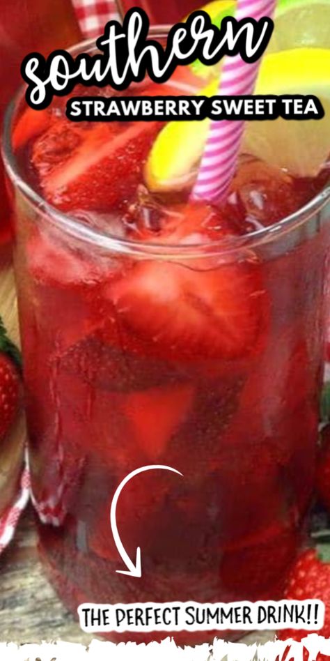 Southern Strawberry Sweet Tea, Strawberry Sweet Tea Recipe, How To Make Strawberry Tea, Strawberry Tea Recipe, Strawberry Sweet Tea, Strawberry Ice Tea, Strawberry Iced Tea Recipe, Sweet Tea Recipe Southern, Strawberry Banana Salad Recipe