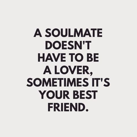 Sometimes you don’t need a lover to have a soulmate #friends #love #friendshipquotes #friendship #friendshipgoals #friendshipgoals #lawofattraction #friend #bestfriends #bestfriend #goodquotes #soulmates Soulmate Friends, Best Friend Soul Mate, Friend Love Quotes, Soulmate Signs, True Friendship Quotes, A Soulmate, Lovers Quotes, Besties Quotes, Soulmate Quotes