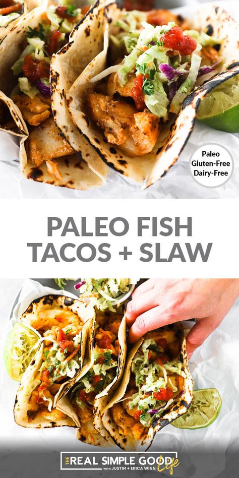 Paleo Fish Tacos, Slaw For Fish Tacos, Paleo Fish, Paleo Lunch, Fish Dinner, Recipe 30, Paleo Whole 30, Paleo Dinner, Fish Tacos