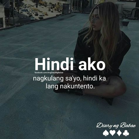 Masyado kang malandi! Tiwala Quotes, Banat Lines Tagalog Love Quotes, Hugot Quotes Tagalog, Love Quotes Tagalog, Funny Hugot, Memes Pinoy, Hugot Lines English, Filipino Quotes, Pinoy Quotes