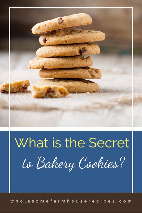 What is the Secret to Bakery Cookies Cheesy Vegetable Casserole, Secret Cookie Recipe, Farmhouse Recipes, Cheesy Vegetable, Bakery Cookies, Fresh Baked Cookies, Vegetable Casserole, Perfect Cookie, Soft Cookie