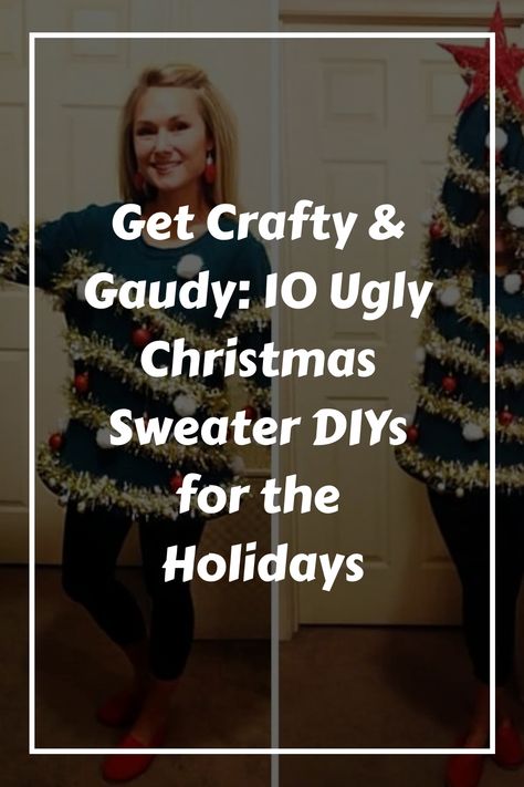 Christmas sweaters Ideas For Ugly Sweater Contest, Homemade Tacky Christmas Sweater, Ugly Christmas Sweater Diy Ideas, Ugly Sweater Diy Funny, Ugly Sweaters Ideas, How To Make An Ugly Christmas Sweater, Diy Ugly Sweater Ideas For Women, Ugly Sweater Outfit Women, Homemade Ugly Christmas Sweater Diy