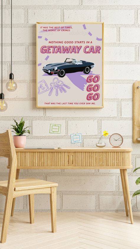 Getaway Car Taylor Swift Poster, Dorm Room Inspiration, Taylor Swift Posters, Getaway Car, Dream Wall, Trendy Decor, Eras Tour, Christmas List, Dorm Room