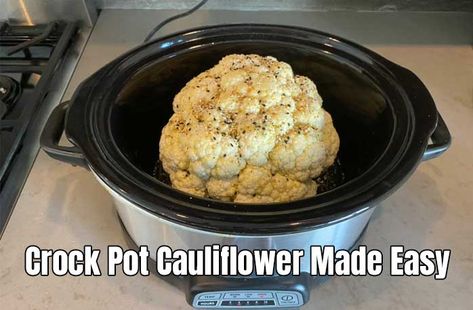 crock pot cauliflower Cauliflower In Crockpot, Crockpot Cauliflower Recipes, Crock Pot Cauliflower, Crockpot Cauliflower, Head Of Cauliflower, Buffalo Cauliflower, Diet Foods, Cauliflower Recipes, Tasty Recipes