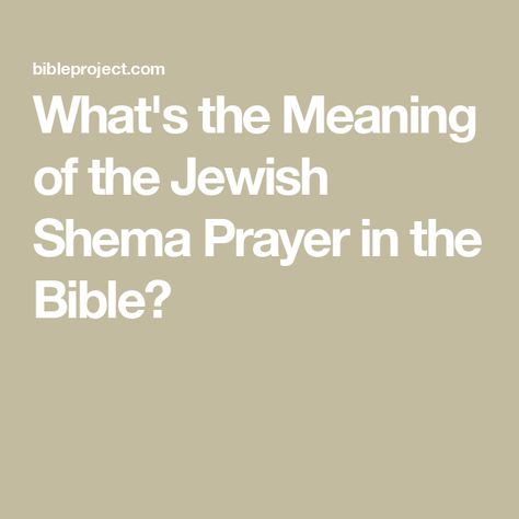 What's the Meaning of the Jewish Shema Prayer in the Bible? Hebrew English Bible, Famous Prayers, Shema Yisrael Prayer, Jewish Beliefs, Hebrew Prayers, Pledge Of Allegiance, Present Tense Verbs, Jewish Learning, Book Of Hebrews