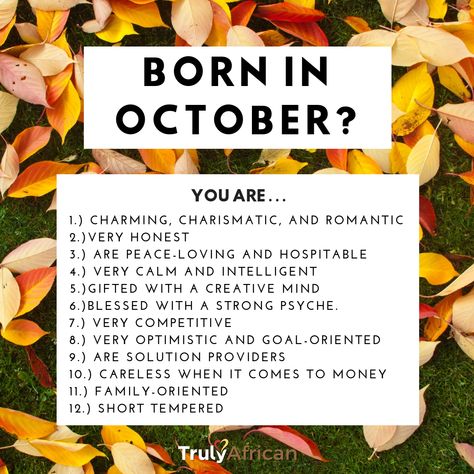 Are you an October baby? Here are the "12 unbelievable traits of people born in October".🌲 #trulyasian #octoberbabies #october #facts October Born Quotes, October Facts, Baby Born Quotes, People Born In October, Birthday Snap, Birthday Month Quotes, Birth Month Quotes, Happy New Month Quotes, New Month Quotes