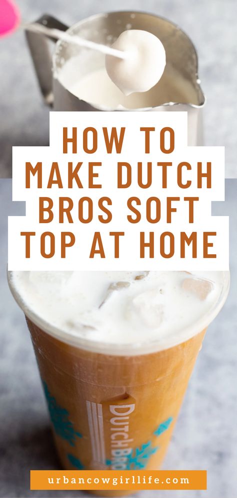 Craving that creamy Dutch Bros goodness? Learn how to craft the Soft Top recipe in your kitchen today!| dutch bros drinks, dutch bros, dutch bros drinks recipes, dutch bros drinks coffee, coffee recipes at home, coffee recipes | Dutch Bros Soft Top Recipe, Dutch Bros Coffee Drinks Recipes, Dutch Brothers Drinks Recipes, Soft Top Recipe, Non Coffee Dutch Bros Drinks, Dutch Bros Freeze Drinks, Dutch Bros Drinks Recipes, Dutch Bros Drinks Coffee, Dutchbros Drinks Coffee