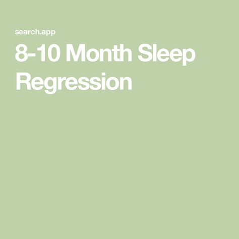 8-10 Month Sleep Regression 6 Month Sleep Regression, 10 Month Sleep Regression, 6 Month Old Sleep, 8 Month Sleep Regression, Four Month Sleep Regression, 4 Month Sleep Regression, Sleep Regressions, Toddler Sleep Training, Sleep Book